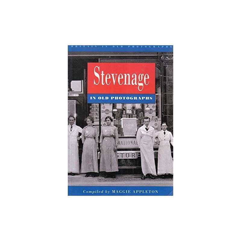 Stevenage in Old Photographs by Appleton, Maggie Paperback Book  Fast