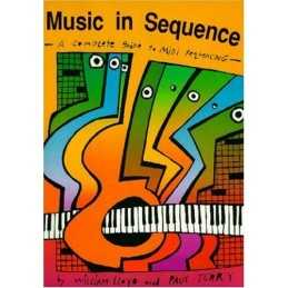 Music in Sequence: Complete Guide to MIDI Sequencing by Terry, Paul Paperback