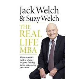 The Real-Life MBA by Welch, Suzy Book