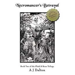Necromancers Betrayal (Flesh & Bone, Book 2) by Dalton, A J Paperback Book The