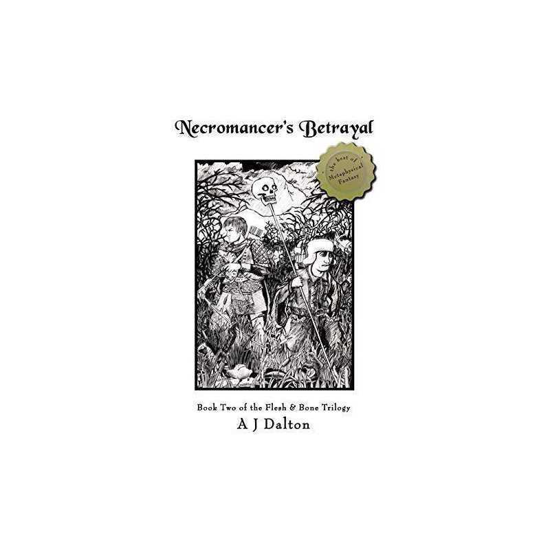 Necromancers Betrayal (Flesh & Bone, Book 2) by Dalton, A J Paperback Book The