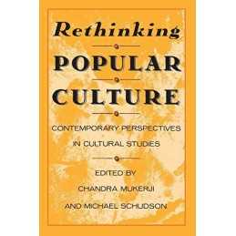 Rethinking Popular Culture: Contempory Perspectives in Cultural Stu... Paperback