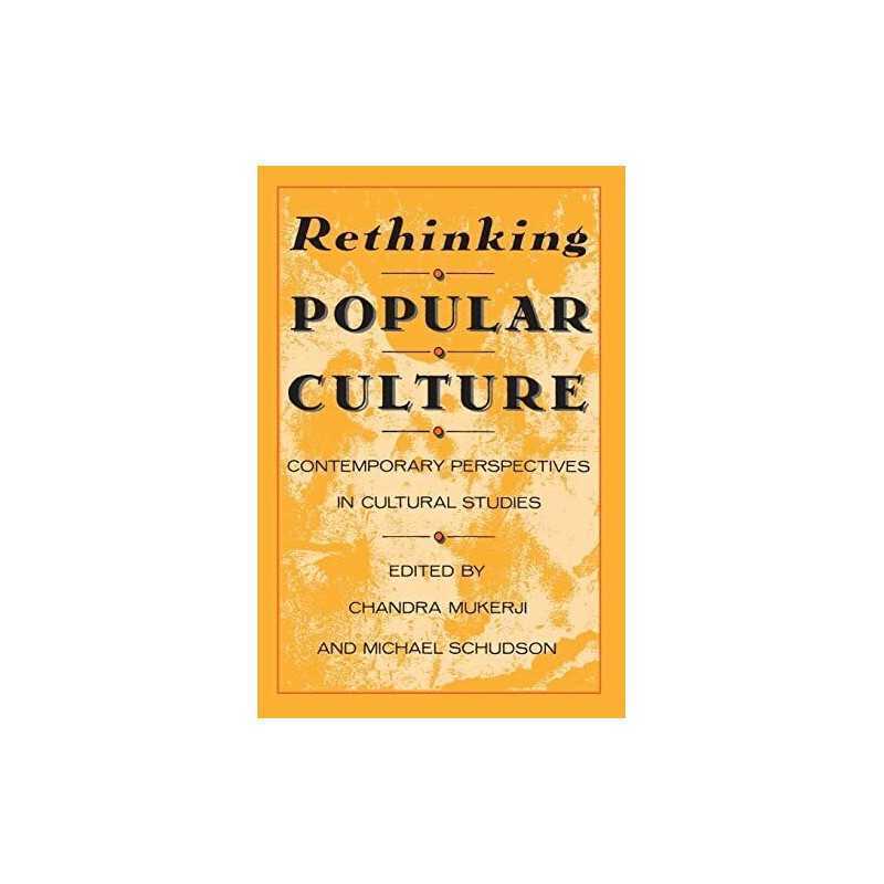 Rethinking Popular Culture: Contempory Perspectives in Cultural Stu... Paperback