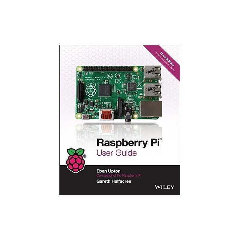 Raspberry Pi User Guide by Halfacree, Gareth Book