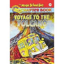 Voyage to the Volcano (Magic School Bus Science Chapter Books) by Cole, Joanna