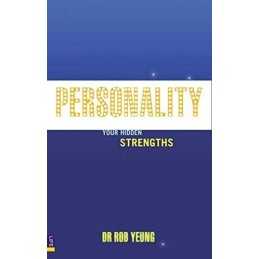 Personality: How to Unleash Your Hidden Strengths by Yeung, Dr Rob Paperback The