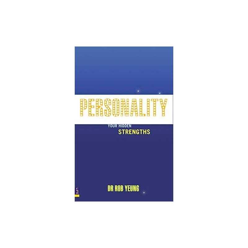 Personality: How to Unleash Your Hidden Strengths by Yeung, Dr Rob Paperback The