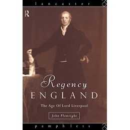 Regency England: The Age of Lord Li..., Plowright, John