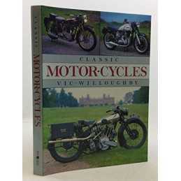 CLASSIC MOTOR CYCLES. by Willoughby, Vic. Book