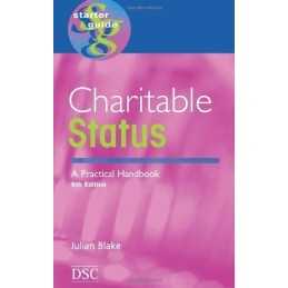 Charitable Status: A Practical Handbook, Blake, Julian