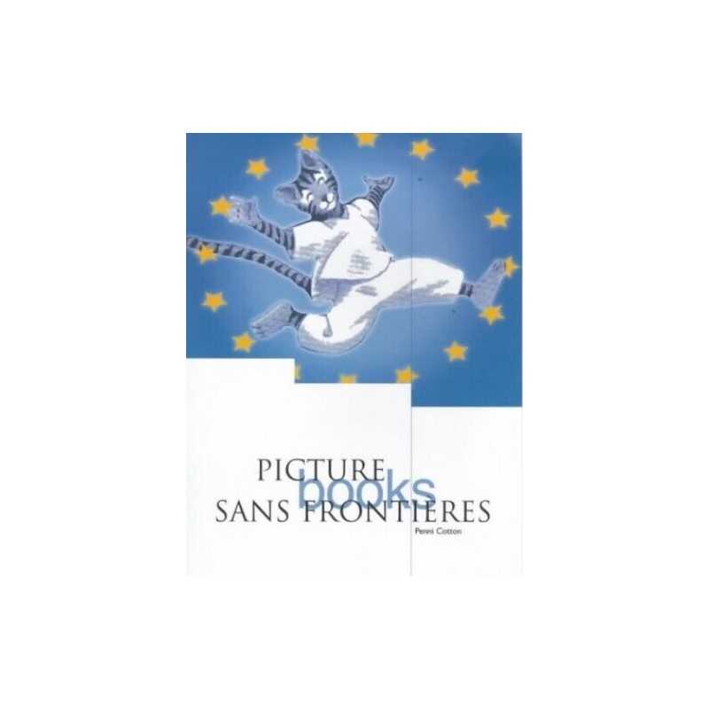 Picture Books Sans Frontieres by Cotton, Penni Paperback Book  Fast