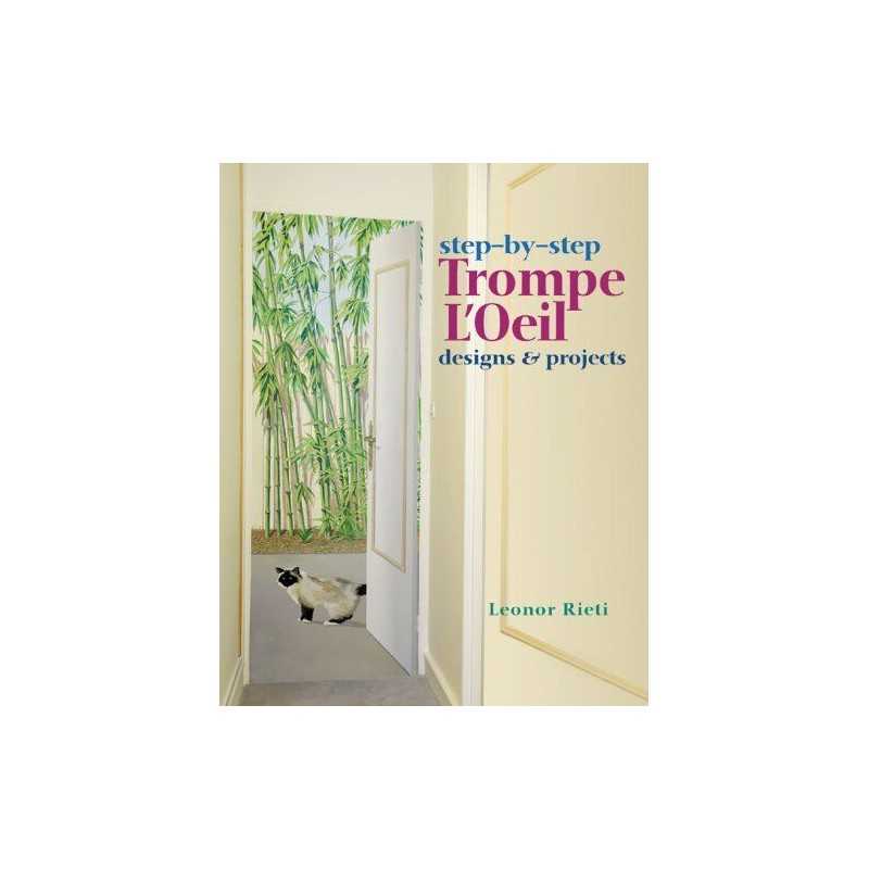 Step-by-step Trompe Loeil by Rieti, Leonor Paperback Book