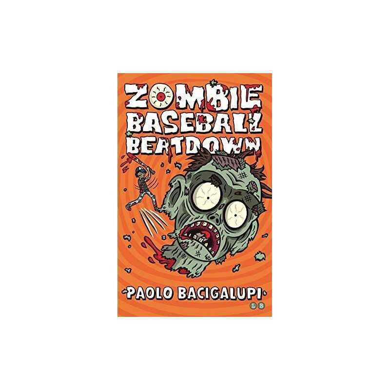 Zombie Baseball Beatdown by Bacigalupi, Paolo Book