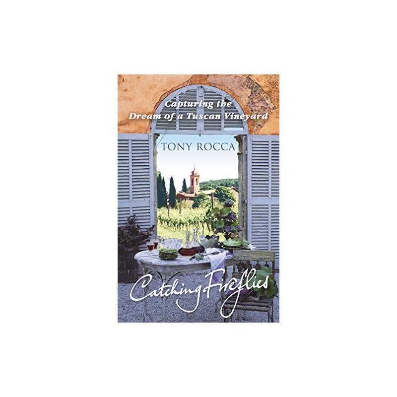 Catching Fireflies by Rocca, Tony Paperback Book