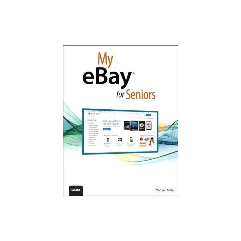 My eBay for Seniors by Miller, Michael Book
