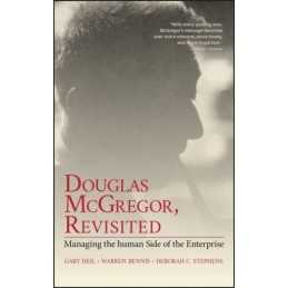 Douglas McGregor, Revisited - Managing the Human Side ... by Heil, Gary Hardback
