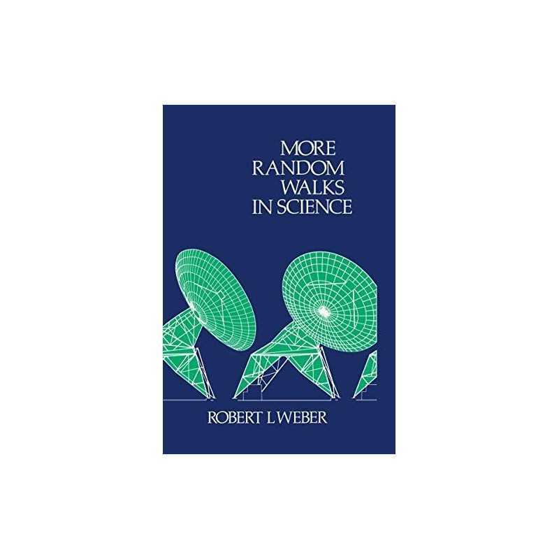 More Random Walks in Science, Weber, R.L.