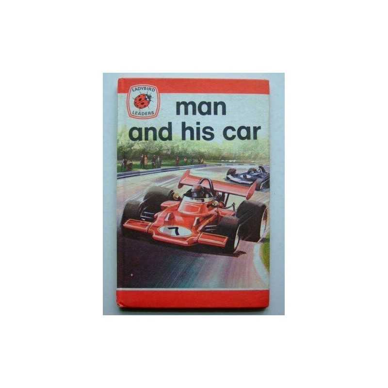 Man and His Car (Ladybird leaders Series 737 # 4) by Webster, James Hardback The