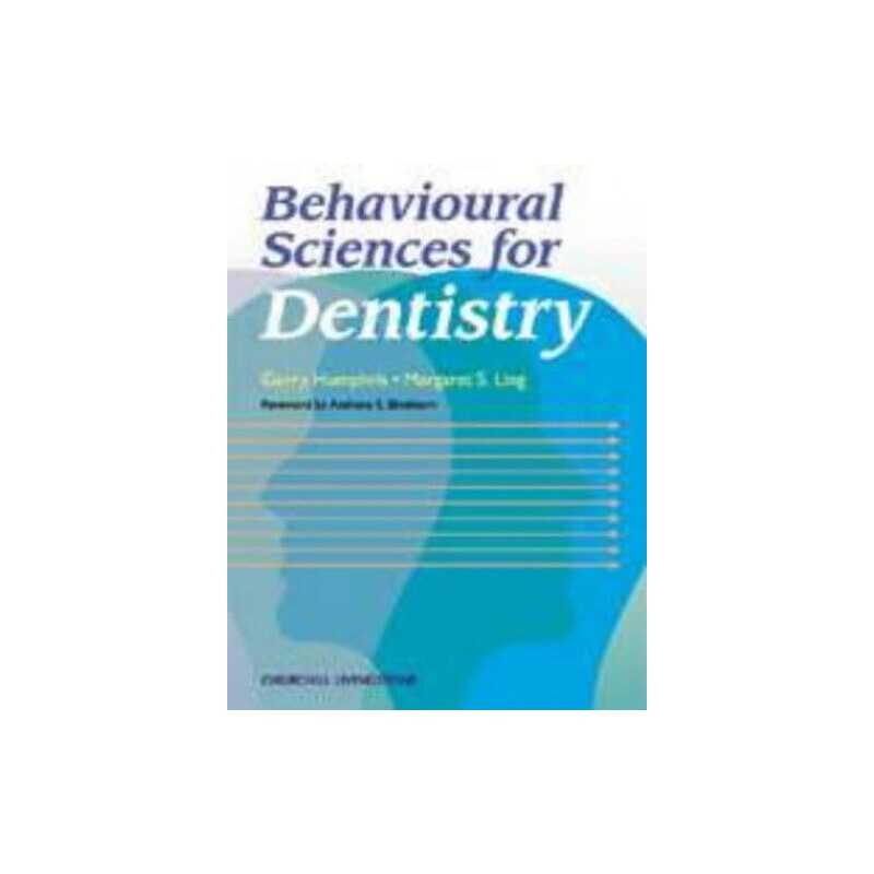 Behavioural Sciences for Dentistry, 1e (Dental S) by Ling, Margaret Paperback