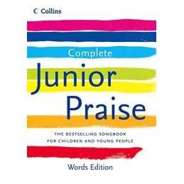 Complete Junior Praise: : Words edition Hardback Book
