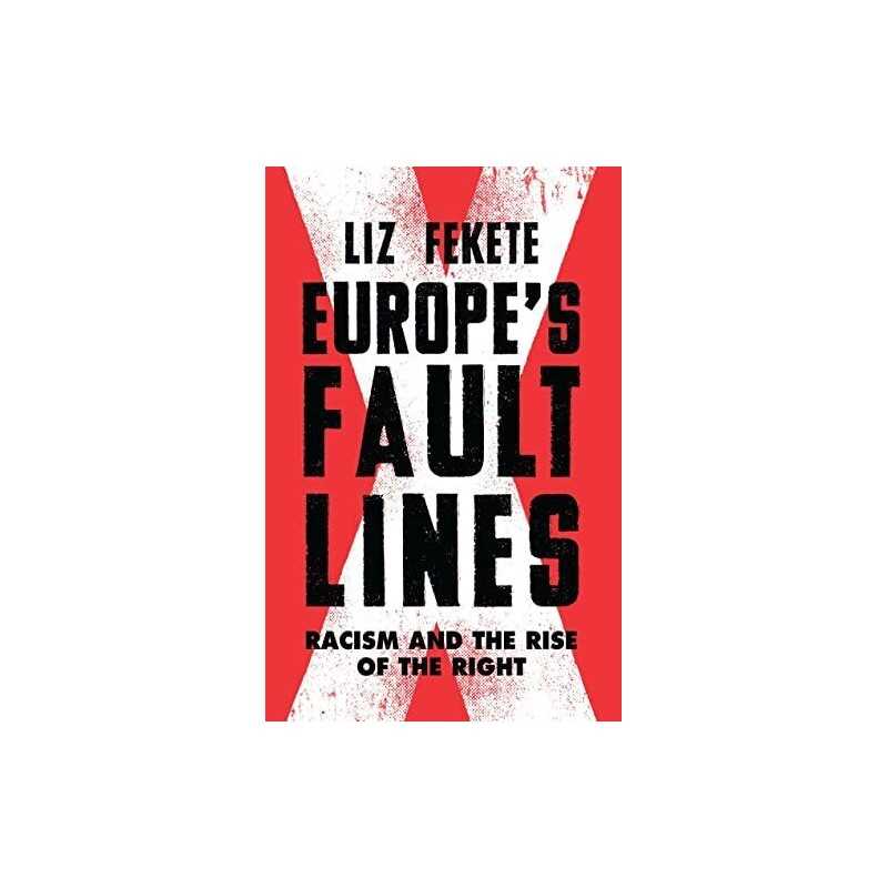 Europes Fault Lines: Racism and th..., Elizabeth Feket