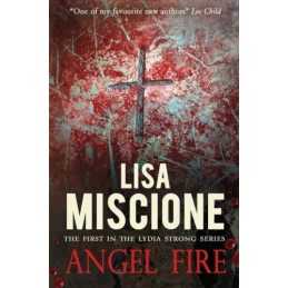 Angel Fire (Lydia Strong 1) by Miscione, Lisa Paperback Book