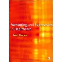 Mentoring and Supervision in Healthcare, Gopee, Neil