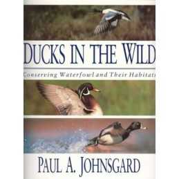 Ducks in the Wild by Johnsgard, Paul A. Hardback Book