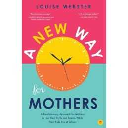 A New Way for Mothers by Louise Webster Book
