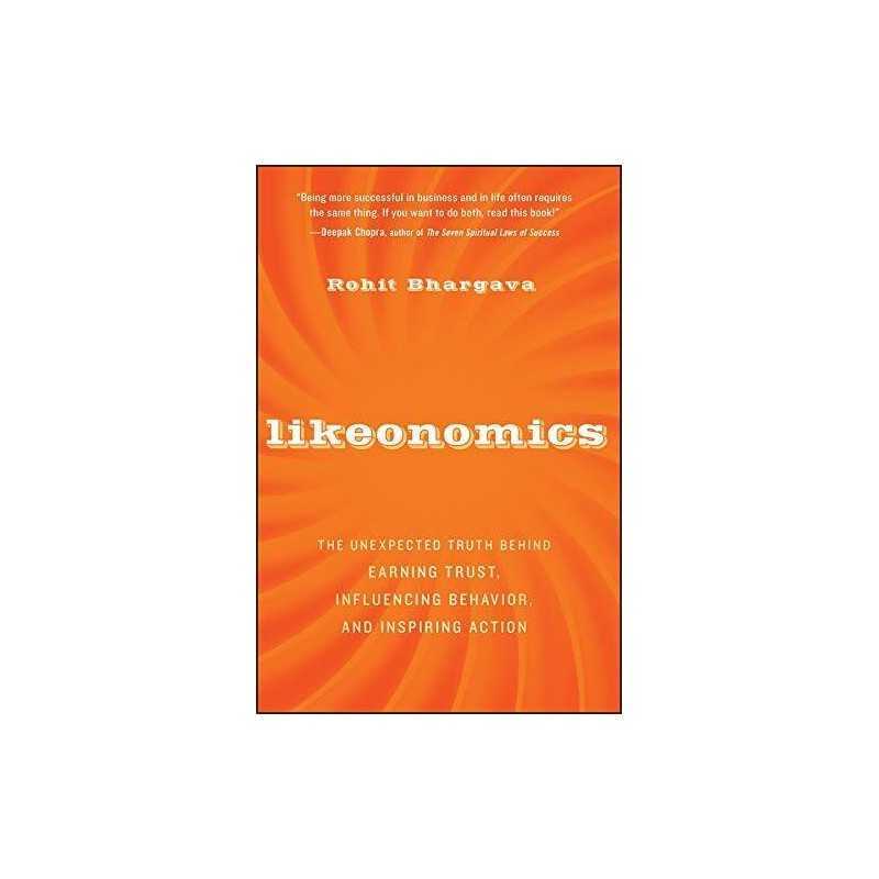 Likeonomics: The Unexpected Truth B..., Bhargava, Rohit