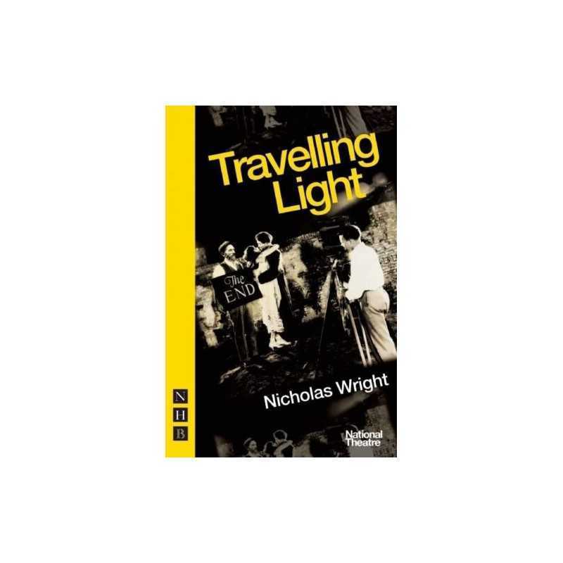 Travelling Light (Nick Hern Books) by Nicholas Wright Book