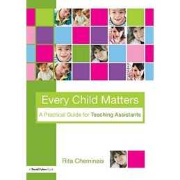 Every Child Matters: A Practical Guide for Teach... by Cheminais, Rita Paperback