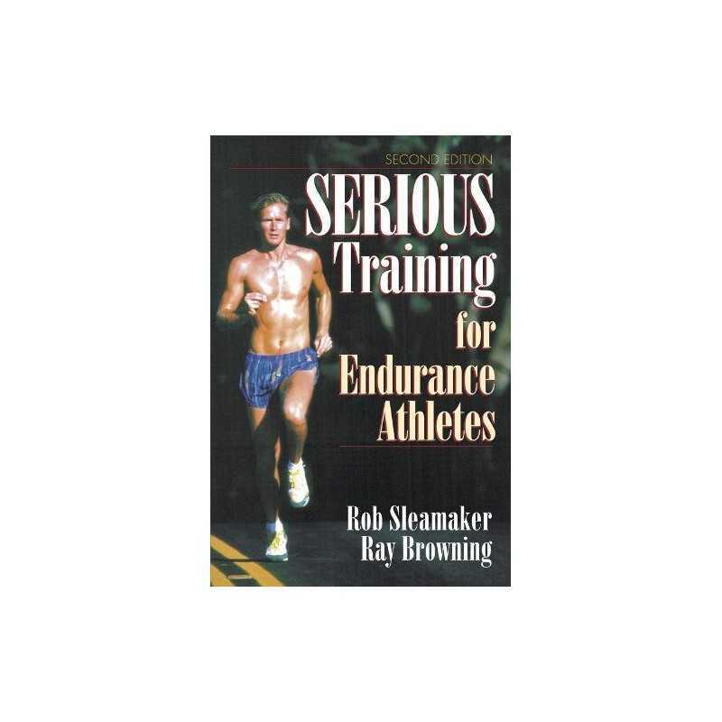 Serious Training for Endurance Athletes by Browning, Ray Paperback Book The