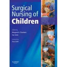 The Surgical Nursing of Children, Jones RGN RSCN BSc(