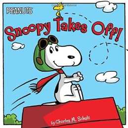 Snoopy Takes Off! (Peanuts), Schulz, Charles M.