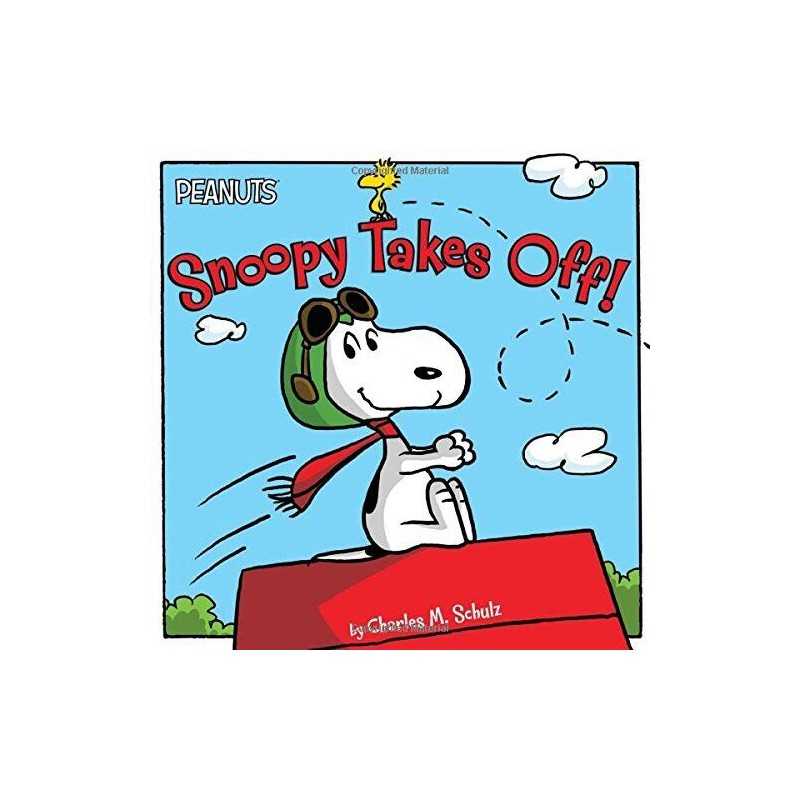 Snoopy Takes Off! (Peanuts), Schulz, Charles M.