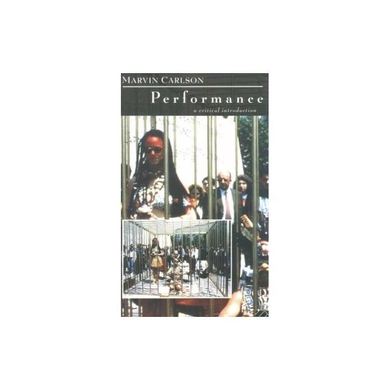 Performance: A Critical Introduction by Carlson, Marvin Paperback Book
