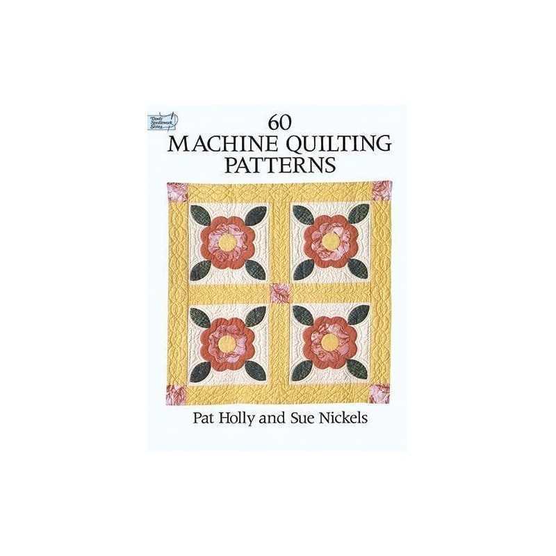 60 Machine Quilting Patterns (Dover Quilting) by Holly, Pat Paperback Book The