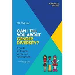 Can I tell you about Gender Diversity?:..., CJ Atkinson