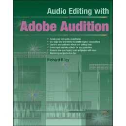 Audio Editing with Adobe Audition by Richard Riley Paperback Book  Fast