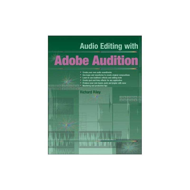 Audio Editing with Adobe Audition by Richard Riley Paperback Book  Fast