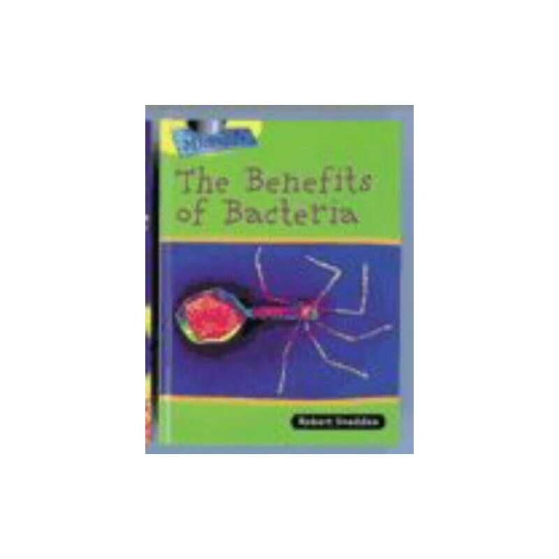 Microlife: Benefits Of Bacteria Paper, Snedden, Robert