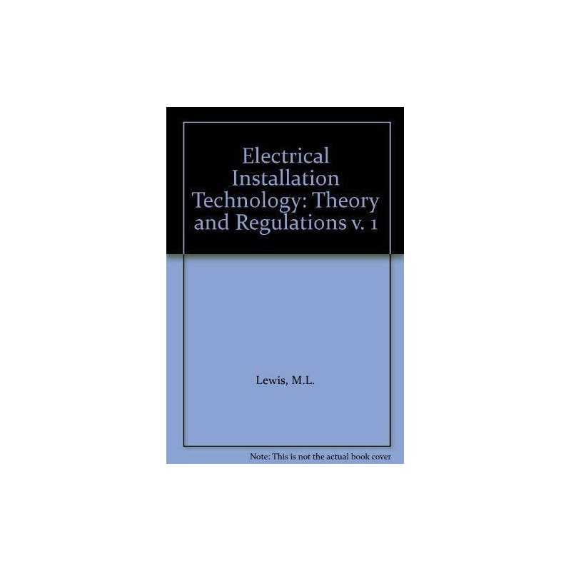 Theory and Regulations (v. 1) (Electric..., Lewis, M.L.