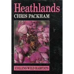 Heathlands (Guide to Wild Habitats) by Packham, Chris Paperback Book