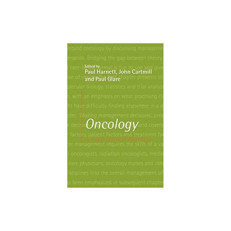 Oncology: A Case-based Manual (Oxford..., Harnett, Paul