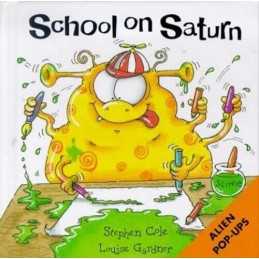 School on Saturn (Alien Pop-ups) by Cole, Stephen Hardback Book  Fast