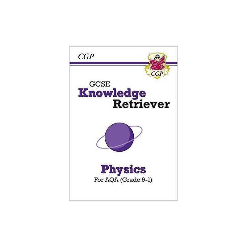 New GCSE Knowledge Retriever: AQA Physics (Grade 9-1): perfect f... by CGP Books