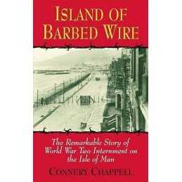 Island of Barbed Wire: The Remarkable Story..., Connery
