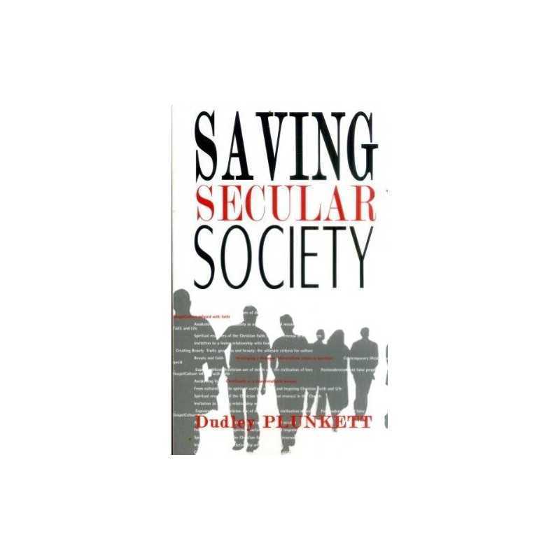 Saving Secular Society by Dudley Plunkett Paperback Book