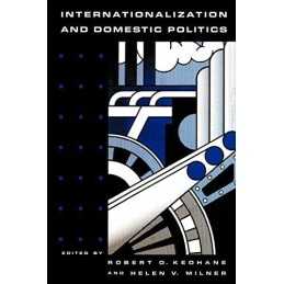 Internationalization and Domestic Politics (Cambridge Studies in Co... Paperback